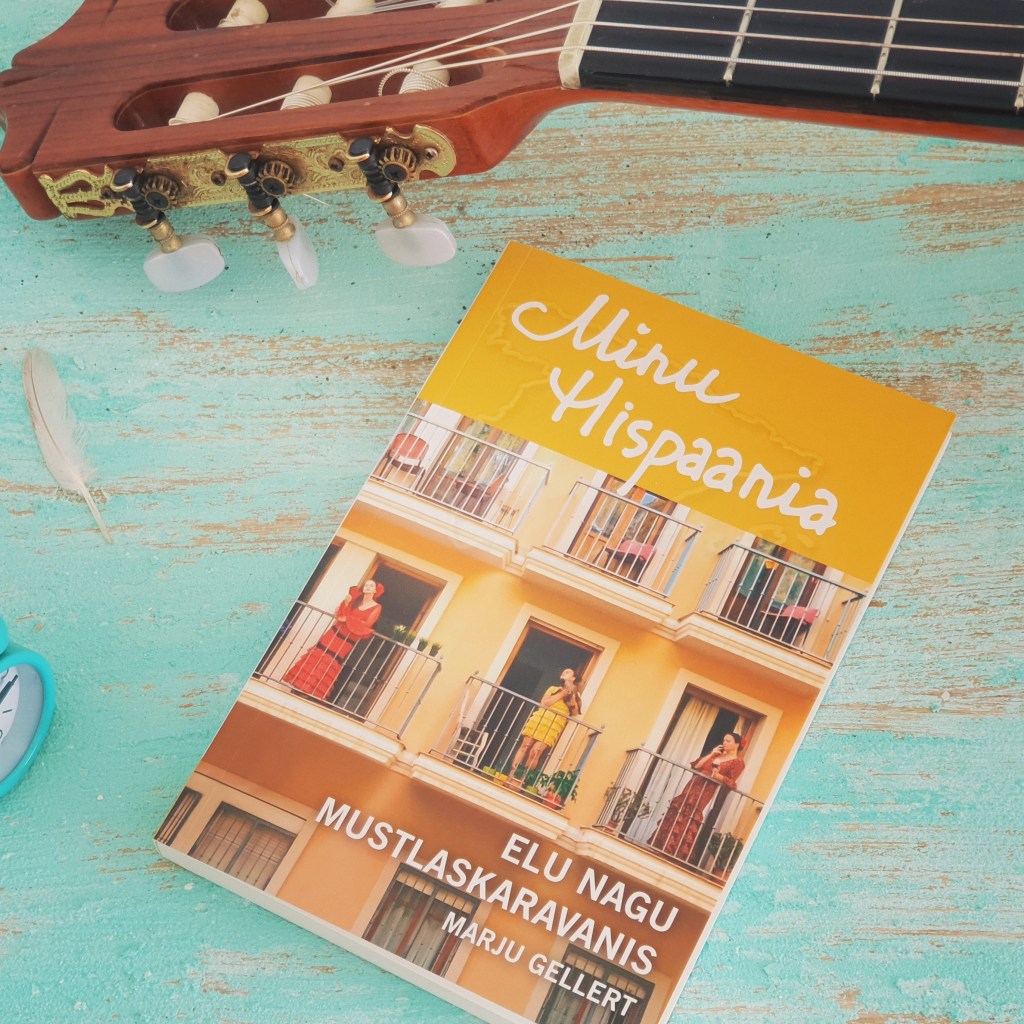 Marju Gellert "Minu Hispaania"